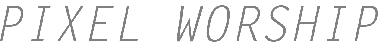 Pixelworship